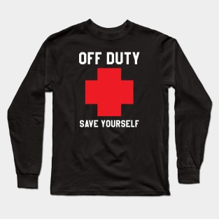 Lifeguard - Off duty save yourself Long Sleeve T-Shirt